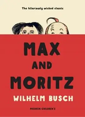 Busch |  Max and Moritz | eBook | Sack Fachmedien