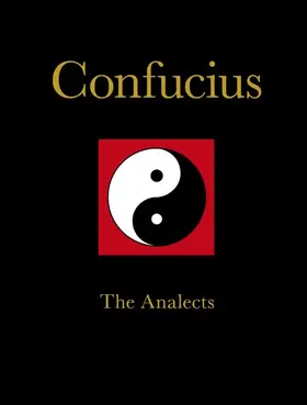 Confucius |  Confucius: The Analects | eBook | Sack Fachmedien