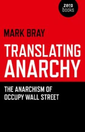 Bray |  Translating Anarchy | eBook | Sack Fachmedien