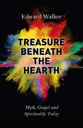 Walker |  Treasure Beneath the Hearth | eBook | Sack Fachmedien