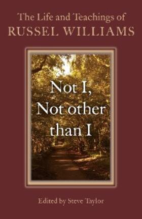 Williams / Taylor |  Not I, Not other than I | eBook | Sack Fachmedien