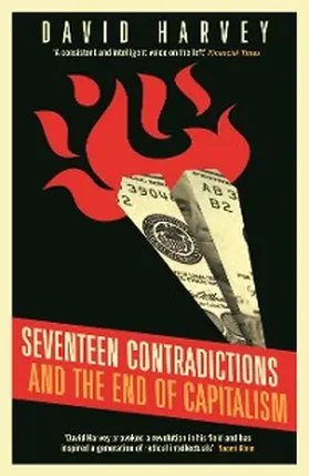 Harvey |  Seventeen Contradictions and the End of Capitalism | eBook | Sack Fachmedien