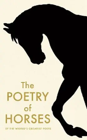 Various |  The Poetry of Horses | eBook | Sack Fachmedien