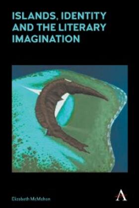 McMahon |  Islands, Identity and the Literary Imagination | eBook | Sack Fachmedien
