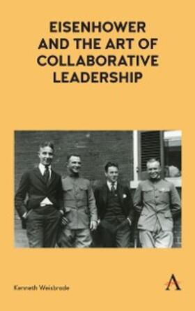 Weisbrode |  Eisenhower and the Art of Collaborative Leadership | eBook | Sack Fachmedien