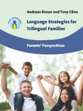 Braun / Cline |  Language Strategies for Trilingual Families | eBook | Sack Fachmedien