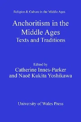 Innes-Parker / Yoshikawa | Anchoritism in the Middle Ages | E-Book | sack.de