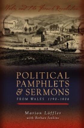 Löffler |  Political Pamphlets and Sermons from Wales 1790-1806 | eBook | Sack Fachmedien
