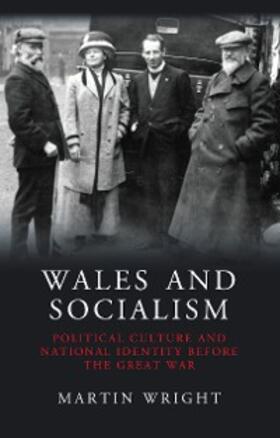 Wright |  Wales and Socialism | eBook | Sack Fachmedien