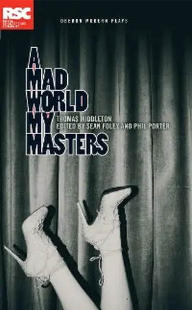 Middleton / Porter / Foley |  A Mad World My Masters | eBook | Sack Fachmedien