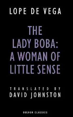 De Vega |  The Lady Boba: A Woman of Little Sense | eBook | Sack Fachmedien