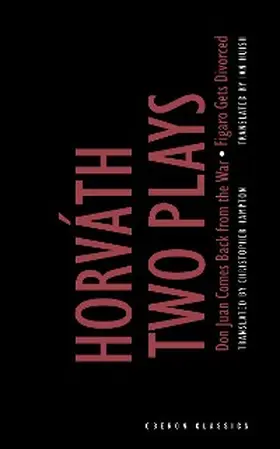 Horváth |  von Horvath: Two Plays, | eBook | Sack Fachmedien