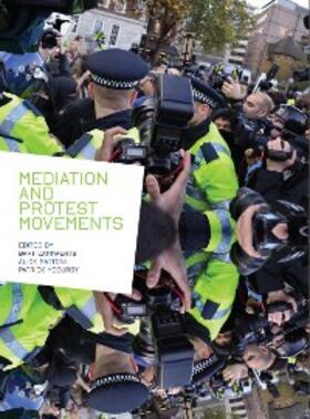 Cammaerts / Mattoni / McCurdy |  Mediation and Protest Movements | eBook | Sack Fachmedien