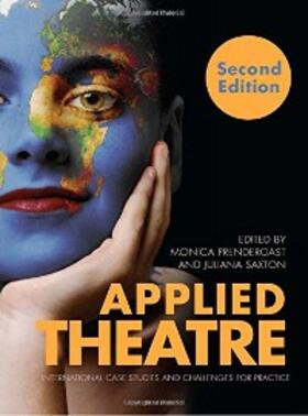 Prendergast / Saxton |  Applied Theatre Second Edition | eBook | Sack Fachmedien