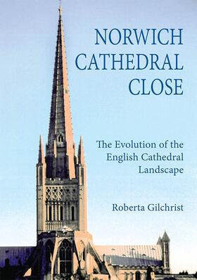 Gilchrist |  Norwich Cathedral Close | Buch |  Sack Fachmedien