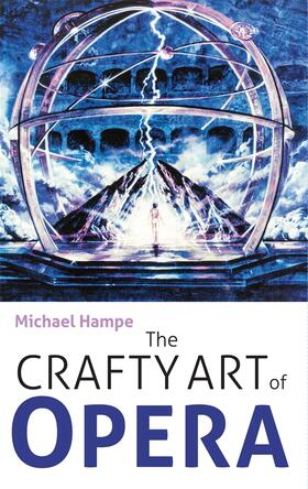 Hampe |  The Crafty Art of Opera | Buch |  Sack Fachmedien