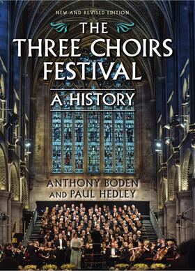 Boden / Hedley |  The Three Choirs Festival: A History | Buch |  Sack Fachmedien