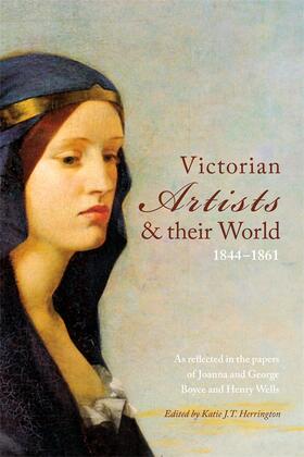 Herrington |  Victorian Artists and Their World 1844-1861 | Buch |  Sack Fachmedien