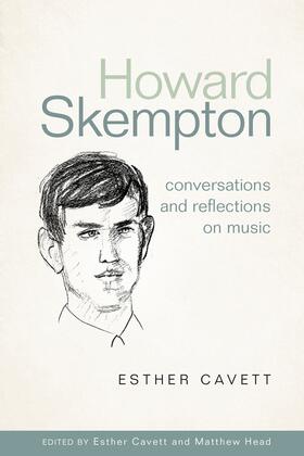 Cavett / Head |  Howard Skempton: Conversations and Reflections on Music | Buch |  Sack Fachmedien