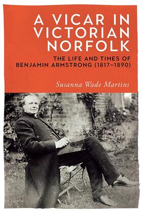 Wade Martins |  A Vicar in Victorian Norfolk | Buch |  Sack Fachmedien