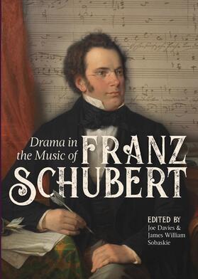 Davies / Sobaskie |  Drama in the Music of Franz Schubert | Buch |  Sack Fachmedien