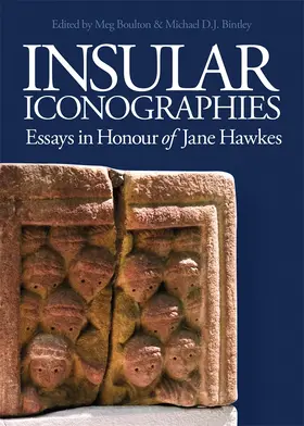 Boulton / Bintley | Insular Iconographies | Buch | 978-1-78327-411-6 | sack.de