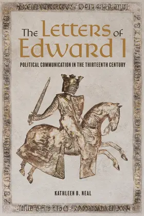 Neal |  The Letters of Edward I | Buch |  Sack Fachmedien