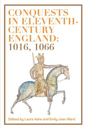 Ashe / Ward |  Conquests in Eleventh-Century England: 1016, 1066 | Buch |  Sack Fachmedien