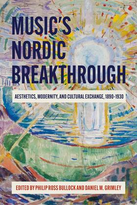 Bullock / Grimley |  Music's Nordic Breakthrough | Buch |  Sack Fachmedien
