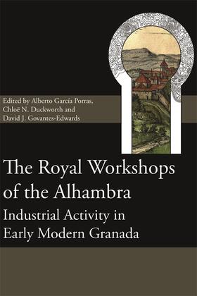 Porras / Duckworth / Govantes-Edwards |  The Royal Workshops of the Alhambra | Buch |  Sack Fachmedien