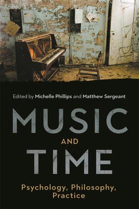 Sergeant / Phillips |  Music and Time | Buch |  Sack Fachmedien