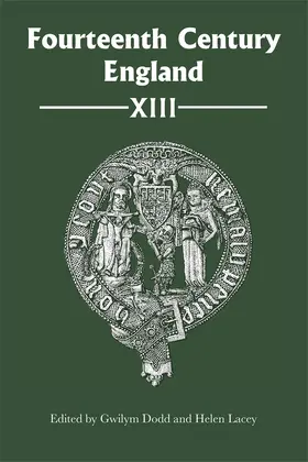 Dodd / Lacey |  Fourteenth Century England XIII | Buch |  Sack Fachmedien