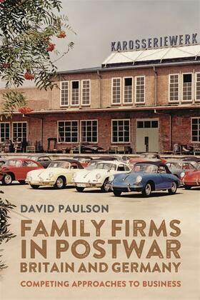 Paulson |  Family Firms in Postwar Britain and Germany | Buch |  Sack Fachmedien