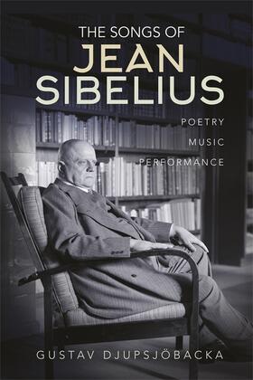 Djupsjöbacka |  The Songs of Jean Sibelius | Buch |  Sack Fachmedien
