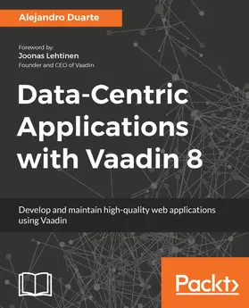 Duarte |  Data-Centric Applications with Vaadin 8 | eBook | Sack Fachmedien