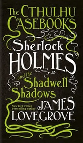 Lovegrove |  Sherlock Holmes and the Shadwell Shadows | eBook | Sack Fachmedien