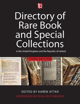 Attar | Directory of Rare Book and Special Collections in the UK and Republic of Ireland | Buch | 978-1-78330-016-7 | sack.de