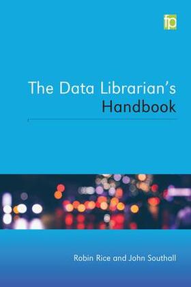 Rice / Southall |  DATA LIBRARIANS HANDBK | Buch |  Sack Fachmedien