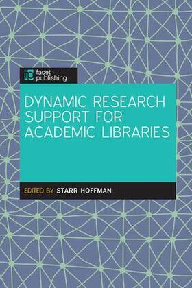 Hoffmann | Dynamic Research Support for Academic Libraries | Buch | 978-1-78330-049-5 | sack.de