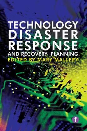 Mallery |  Technology Disaster Response and Recovery Planning | Buch |  Sack Fachmedien