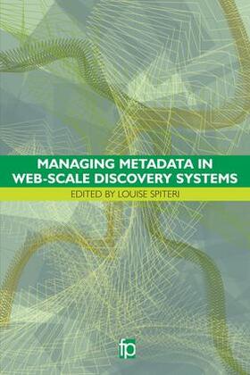 Spiteri | Managing Metadata in Web-scale Discovery Systems | Buch | 978-1-78330-069-3 | sack.de