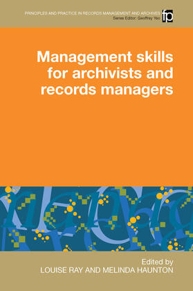 Ray / Haunton |  Management Skills for Archivists and Records Managers | Buch |  Sack Fachmedien