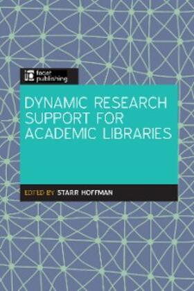 Hoffman |  Dynamic Research Support for Academic Libraries | eBook | Sack Fachmedien