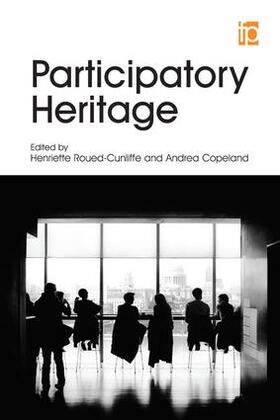 Roued-Cunliffe / Copeland |  Participatory Heritage | Buch |  Sack Fachmedien