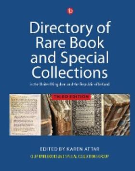 Attar |  Directory of Rare Book and Special Collections in the UK and Republic of Ireland | eBook | Sack Fachmedien