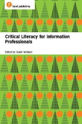 McNicol |  Critical Literacy for Information Professionals | eBook | Sack Fachmedien