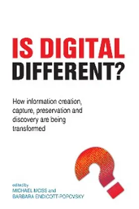 Moss / Endicott-Popovsky |  Is Digital Different? | eBook | Sack Fachmedien