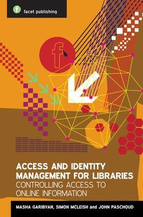 Garibyan / McLeish / Paschoud | Access and Identity Management for Libraries | Buch | 978-1-78330-310-6 | sack.de