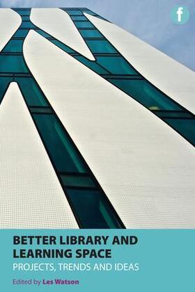 Watson |  Better Library and Learning Space | Buch |  Sack Fachmedien