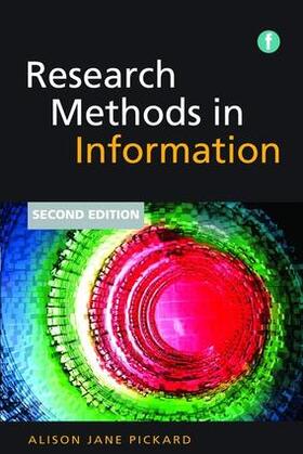 Pickard | Research Methods in Information | Buch | 978-1-78330-320-5 | sack.de